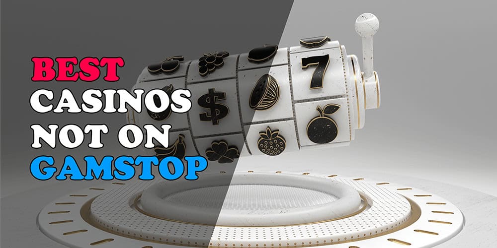 Exploring Non-Gamstop Casinos A Guide to Online Gambling Freedom